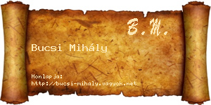 Bucsi Mihály névjegykártya